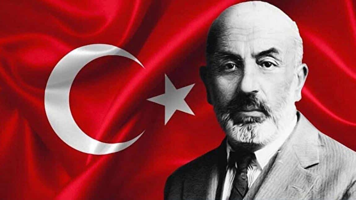 12 Mart İstiklal Marşının  Kabulü ve Mehmet Akif Ersoy'u Anma Günü